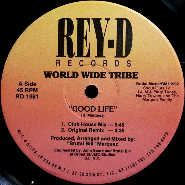 World Wide Tribe* : Good Life (12")