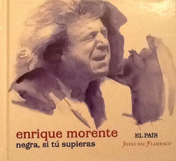 Enrique Morente : Negra, Si Tú Supieras (CD, Album, Ltd, RE, Dig)