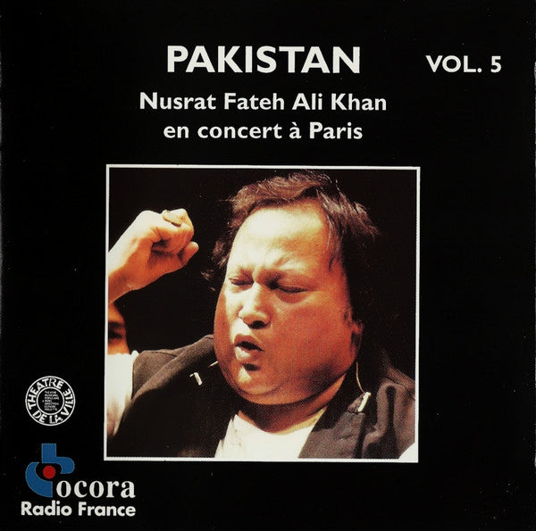 Nusrat Fateh Ali Khan : Pakistan: Nusrat Fateh Ali Khan En Concert À Paris Vol. 5 (CD)