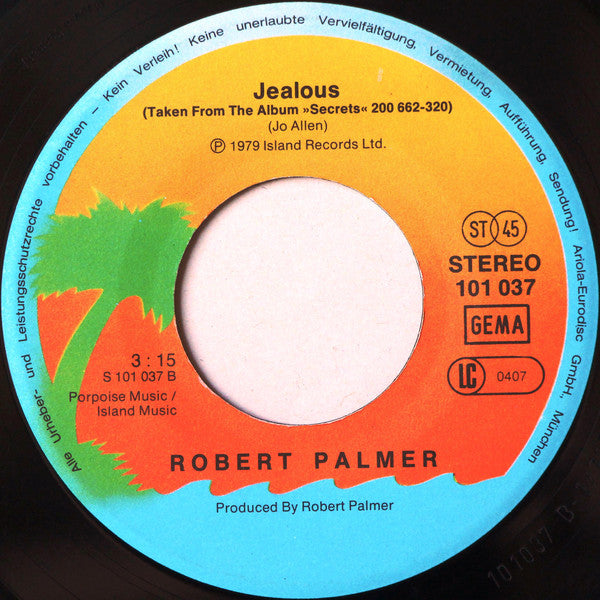 Robert Palmer : What's It Take / Jealous (7", Single)