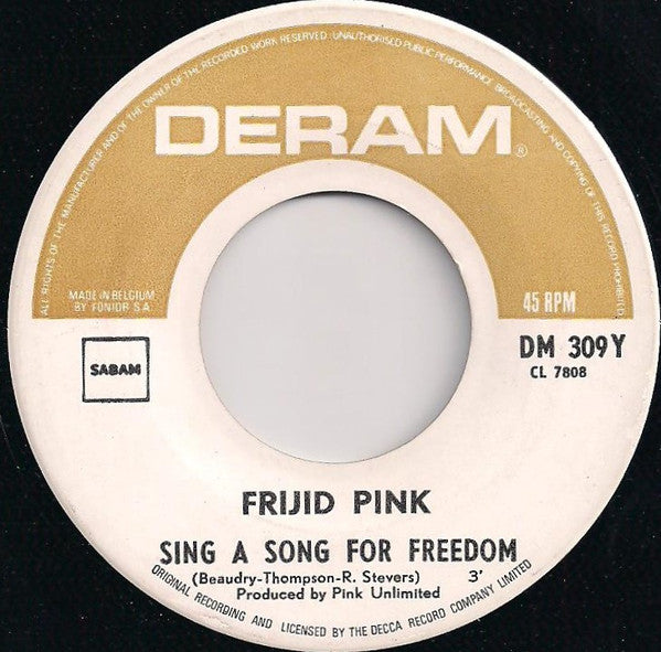 Frijid Pink : Sing A Song For Freedom (7", Single)