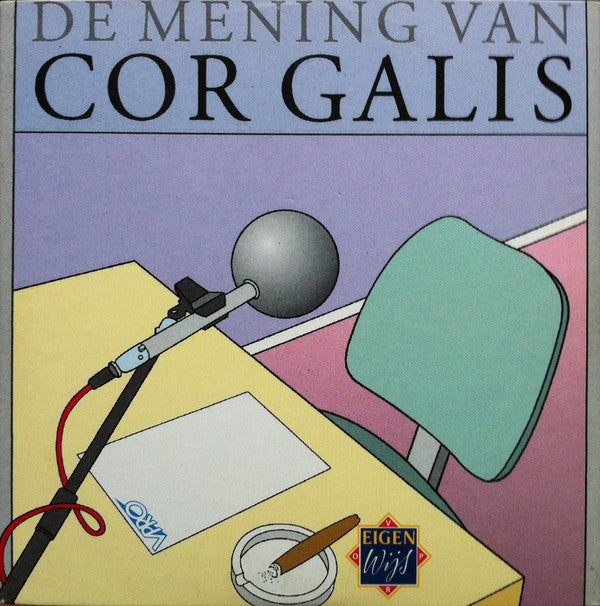 Cor Galis : De Mening Van Cor Galis (CD)