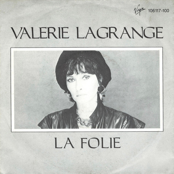 Valérie Lagrange : La Folie (7", Single)