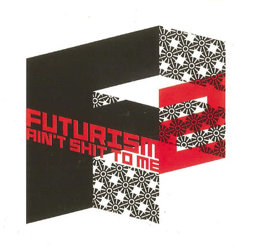 Various : Futurism Ain't Shit To Me 2 (CD, Comp)