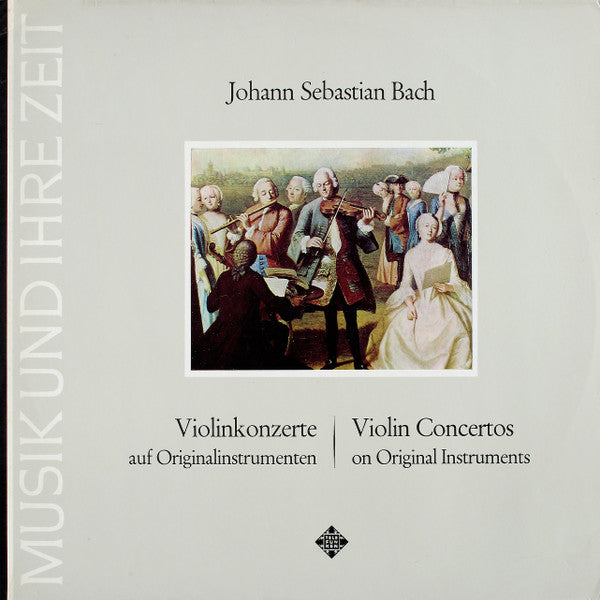 Johann Sebastian Bach : Violinkonzerte Auf Originalinstrumenten = Violin Concertos On Original Instruments (LP, RE, Gat)