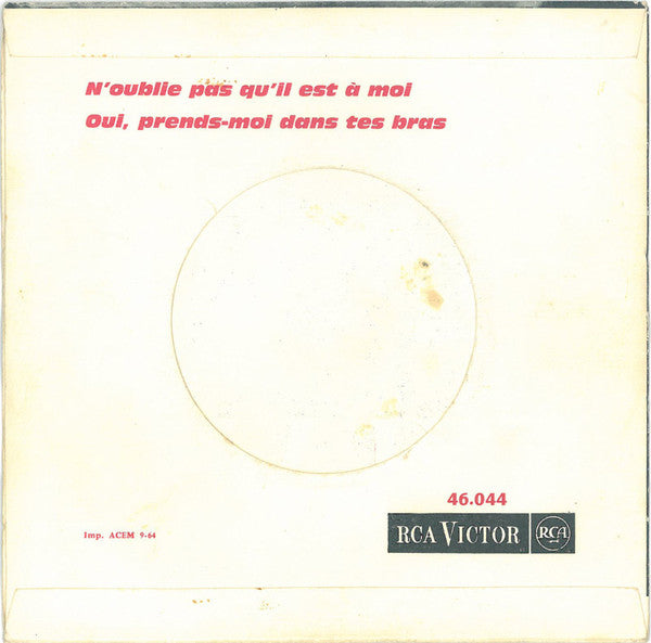 Sylvie Vartan : N'Oublie Pas Qu'Il Est À Moi / Oui, Prends-Moi Dans Tes Bras (7", Single, Mono, Jukebox, RP)