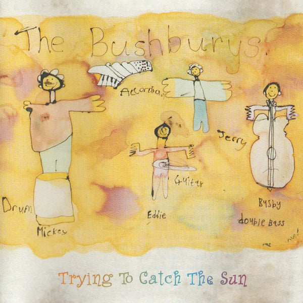 The Bushburys : Trying To Catch The Sun (CD)