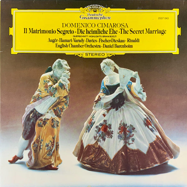 Domenico Cimarosa : Il Matrimonio Segreto (Brani Scelti) = Die Heimliche Ehe = The Secret Marriage (LP)