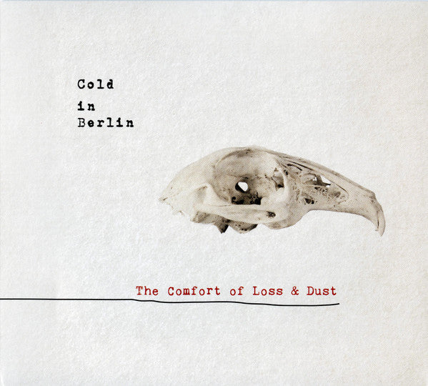 Cold In Berlin : The Comfort Of Loss & Dust (CD, Album)