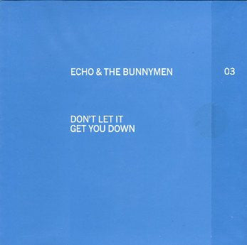 Echo & The Bunnymen : Don't Let It Get You Down (7", Single)