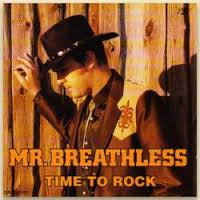 Mr. Breathless : Time To Rock (CD, Album)