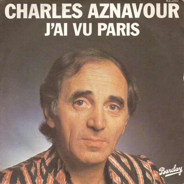 Charles Aznavour : J'ai Vu Paris (7", Single)