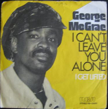 George McCrae : I Can't Leave You Alone (7")