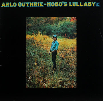 Arlo Guthrie : Hobo's Lullaby (LP, Album, RE)