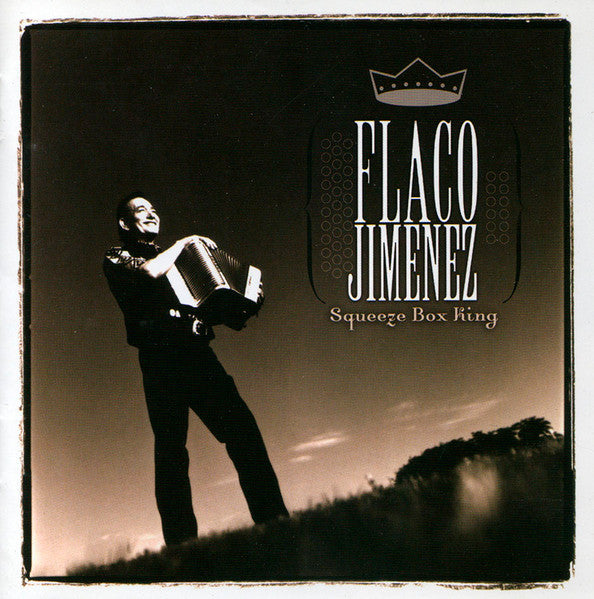 Flaco Jimenez : Squeeze Box King (CD, Album)