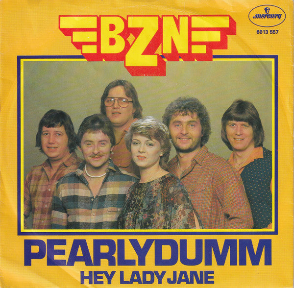 BZN : Pearlydumm (7", Single)