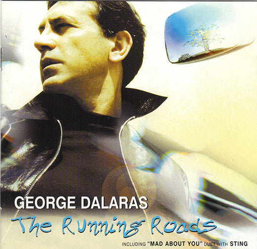 Γιώργος Νταλάρας : The Running Roads (CD, Album)