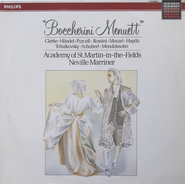 Jeremiah Clarke · Georg Friedrich Händel · Henry Purcell · Gioacchino Rossini · Wolfgang Amadeus Mozart · Joseph Haydn · Pyotr Ilyich Tchaikovsky · Franz Schubert · Felix Mendelssohn-Bartholdy, The Academy Of St. Martin-in-the-Fields, Sir Neville Marriner : "Boccherini Menuett" (LP)