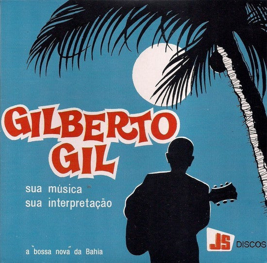 Gilberto Gil : Sua Música, Sua Interpretação (7", EP, RE)