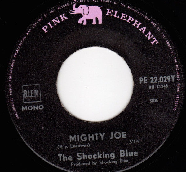 Shocking Blue : Mighty Joe (7", Single, Mono, Bla)