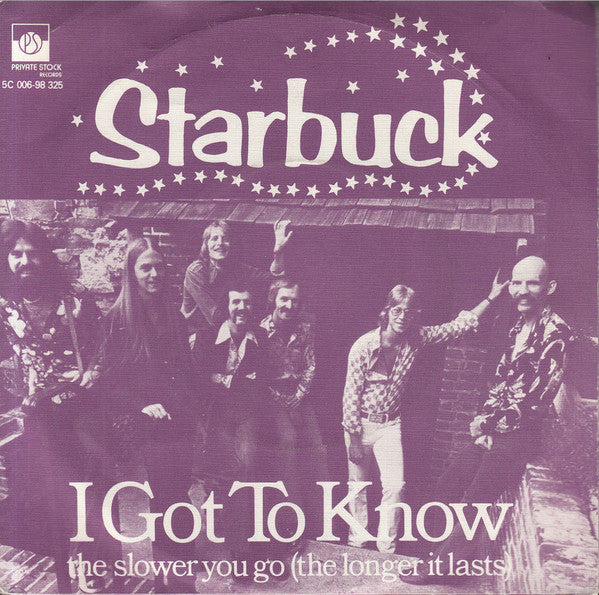 Starbuck (2) : I Got To Know (7", Single)