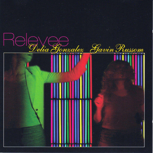 Delia Gonzalez & Gavin Russom : Relevee (CD, Single, Enh)