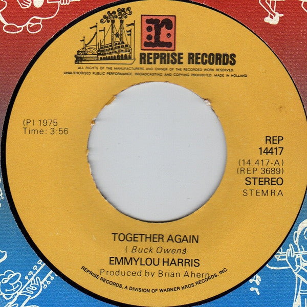 Emmylou Harris : Together Again / One Of These Days (7")