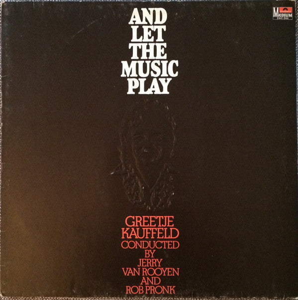 Greetje Kauffeld : And Let The Music Play (LP, Album)