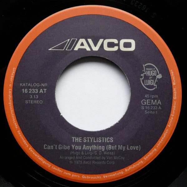 The Stylistics : Can't Give You Anything (But My Love) (7", Single)