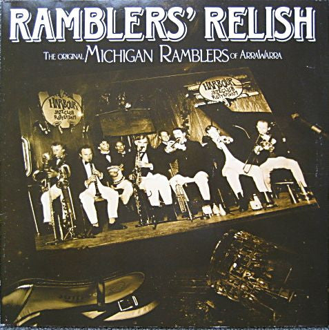Original Michigan Ramblers Of Arrawarra : Ramblers' Relish (LP)