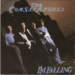 The Comsat Angels : I'm Falling (7")