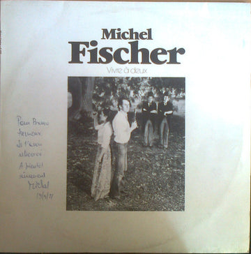 Michel Fischer (2) : Vivre à Deux (LP, Album)