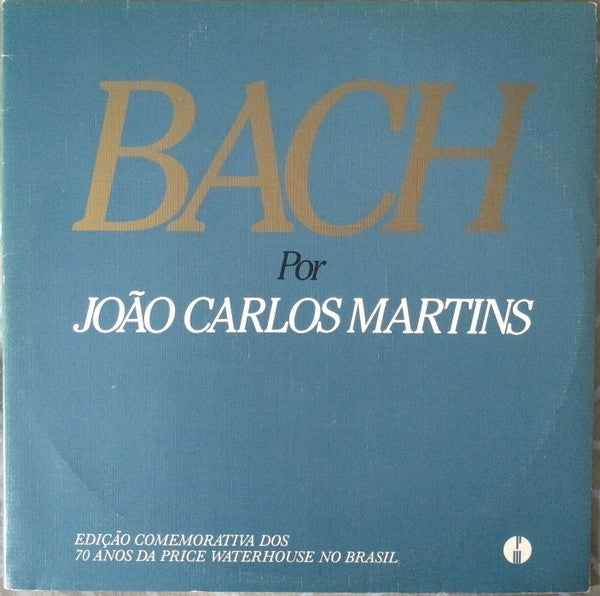 João Carlos Martins, Johann Sebastian Bach : Bach Por João Carlos Martins (2xLP, Album, Gat)