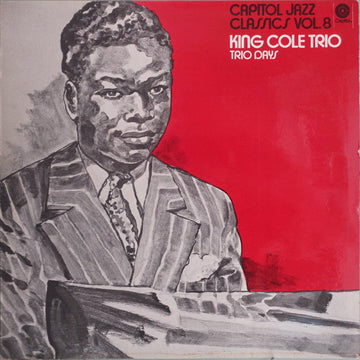 The Nat King Cole Trio : Trio Days (LP, Comp, Mono)