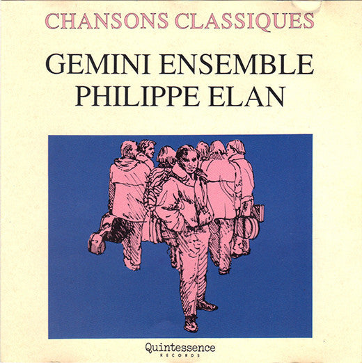 Gemini Ensemble (2) & Philippe Elan : Chansons Classiques (CD, Album)