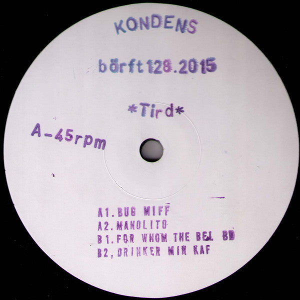 Kondens : Tird (12", EP)