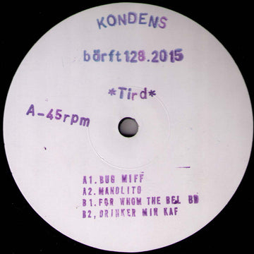 Kondens : Tird (12", EP)