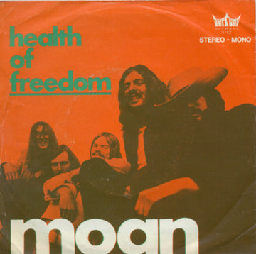 Moan (2) : Health Of Freedom (7", Single)