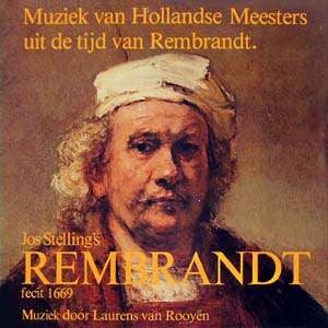 Laurens van Rooyen : Muziek Van Hollandse Meesters Uit De Tijd Van Rembrandt (Original Motion Picture Soundtrack) (LP, Gat)