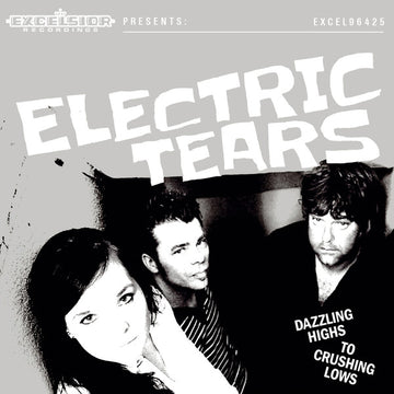 Electric Tears : Dazzling Highs To Crushing Lows (LP, Album + CD, Album)