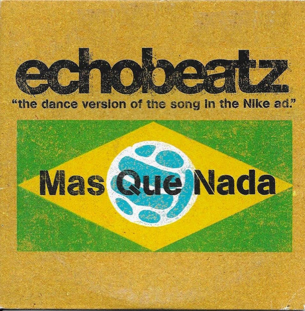 Echobeatz : Mas Que Nada (CD, Single)