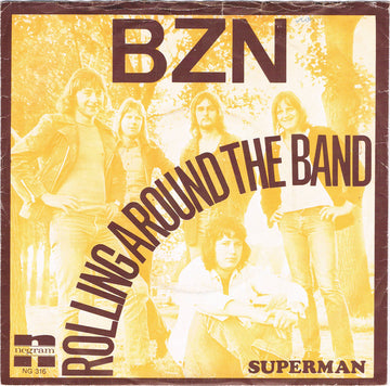 BZN : Rolling Around The Band (7", Single)