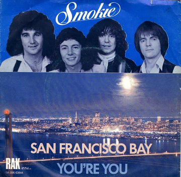 Smokie : San Francisco Bay / You're You (7", Single)