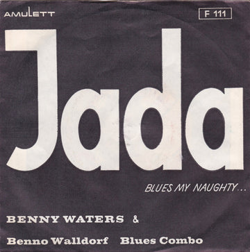 Benny Waters & Benno Walldorf Blues Combo : Jada  (7", Single)