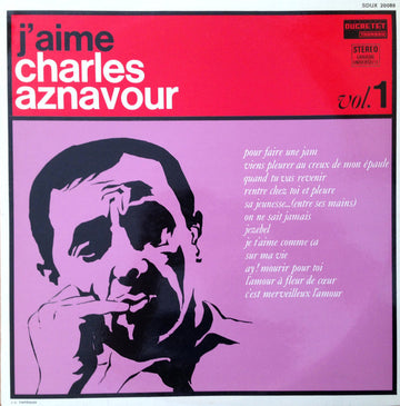 Charles Aznavour : J'Aime Charles Aznavour (Vol. 1) (LP, Comp)