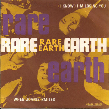 Rare Earth : (I Know) I'm Losing You / When Joanie Smiles (7", Single)