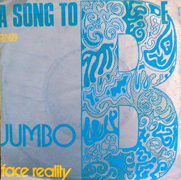 Jumbo (16) : A Song To Be (7")