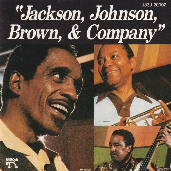 Milt Jackson, J.J. Johnson, Ray Brown : Jackson, Johnson, Brown, & Company (CD, Album)