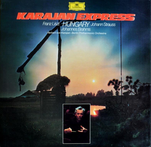 Berliner Philharmoniker, Herbert von Karajan, Franz Liszt, Johann Strauss Jr., Johannes Brahms : Karajan Express: Hungary (2xLP, Comp)