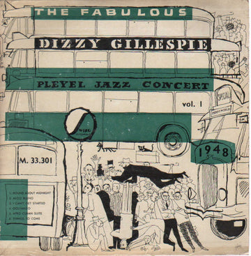 Dizzy Gillespie : The Fabulous Pleyel Jazz Concert Vol. 1 (10", Album, Mono)